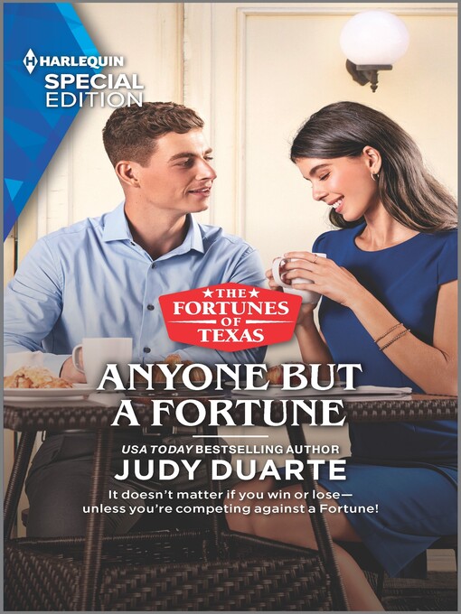 Title details for Anyone But a Fortune by Judy Duarte - Wait list